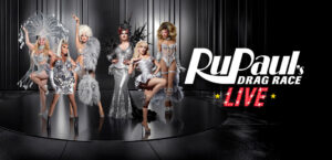 RuPaul’s Drag Race LIVE! Las Vegas