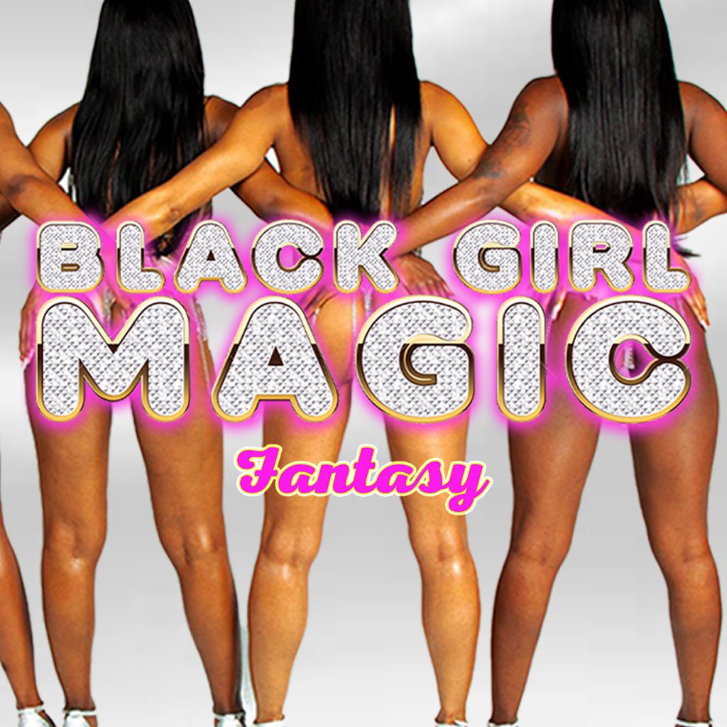 Black Girl Magic Fantasy