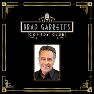 Brad Garrett’s Comedy Club