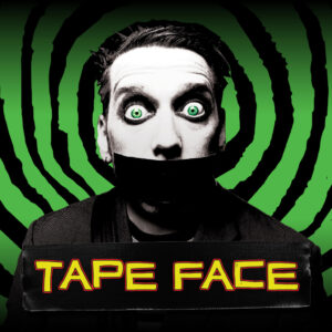 TAPE FACE