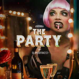 The Party at Superfrico
